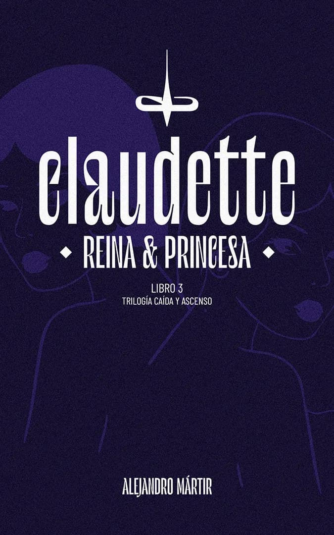 Claudette, reina y princesa